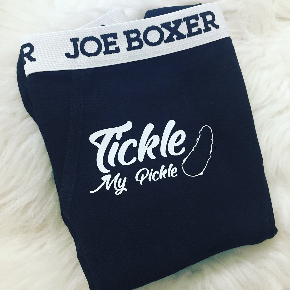 You Tickle My Pickle Personalised Boxers