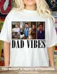 DAD vibes tshirt