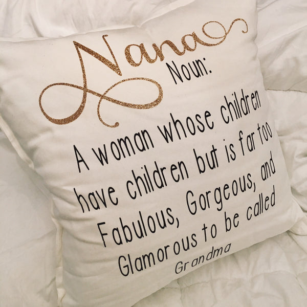 Nana pillow.