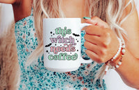 This witch needs coffee mug
