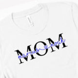 Mom shirts